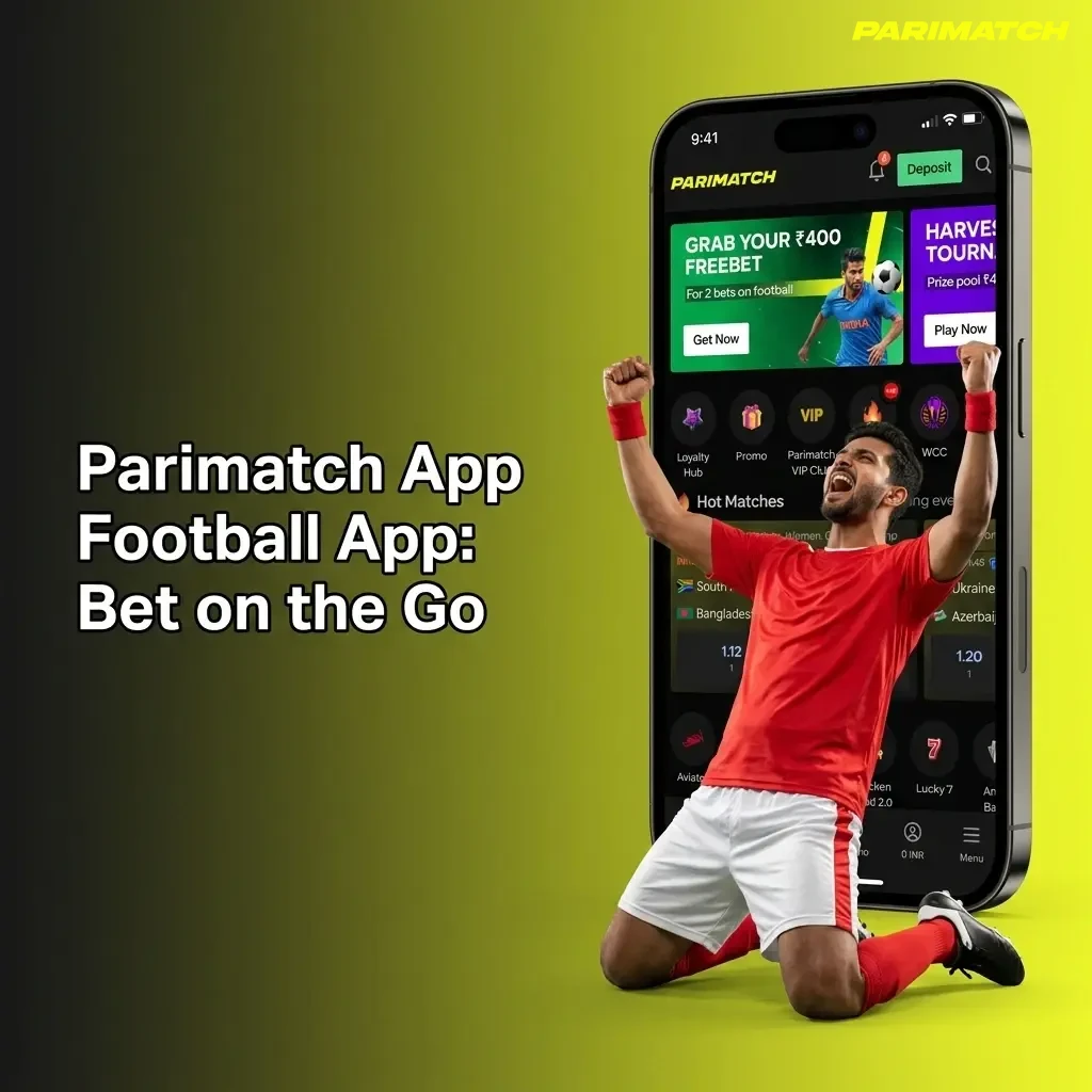 Parimatch mobile app for football betting on Android and iOS with live scores and in-play betting support