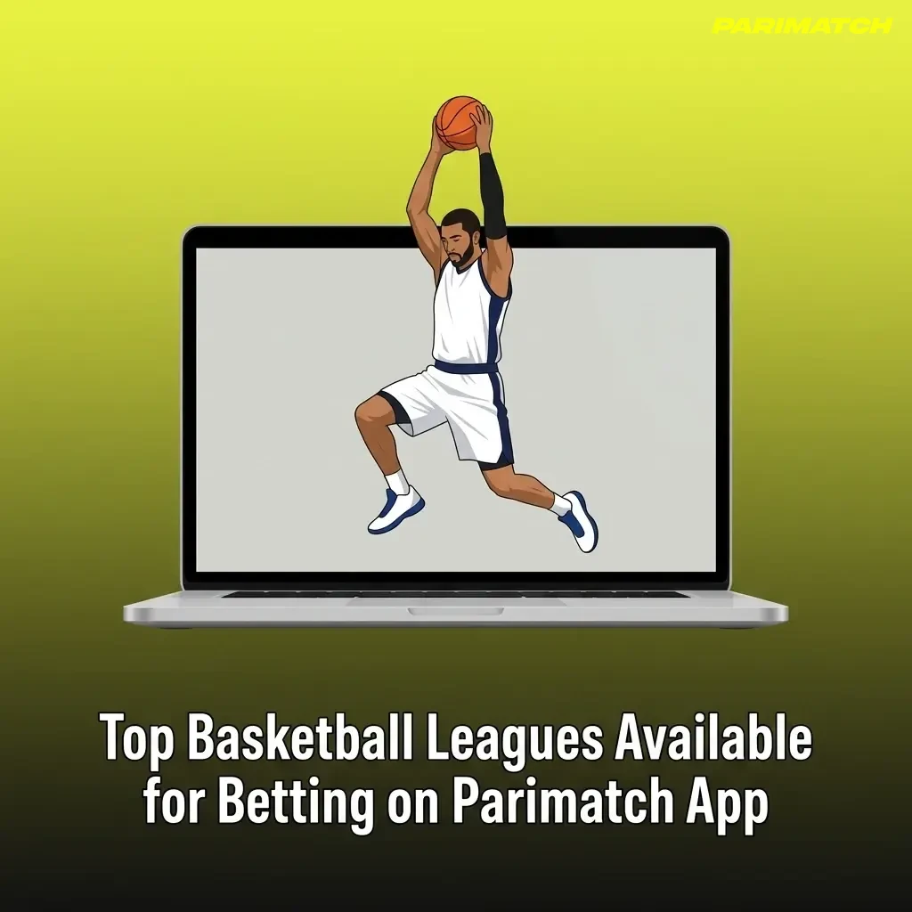 Top basketball leagues for betting on Parimatch App including NBA, EuroLeague, FIBA, NCAA, NBL, ACB, and VTB