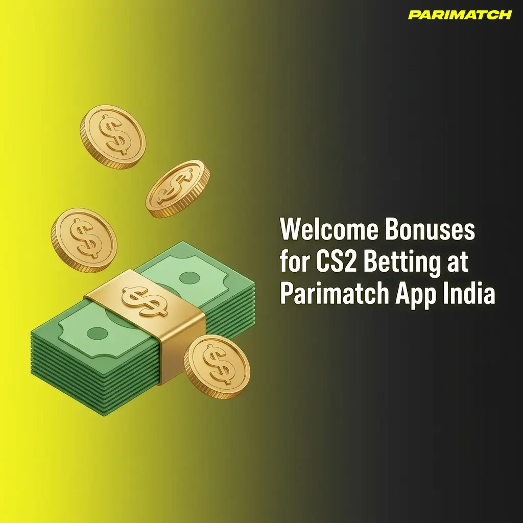 Parimatch App India welcome bonuses for CS2 betting with sports and casino offers up to INR 20,000