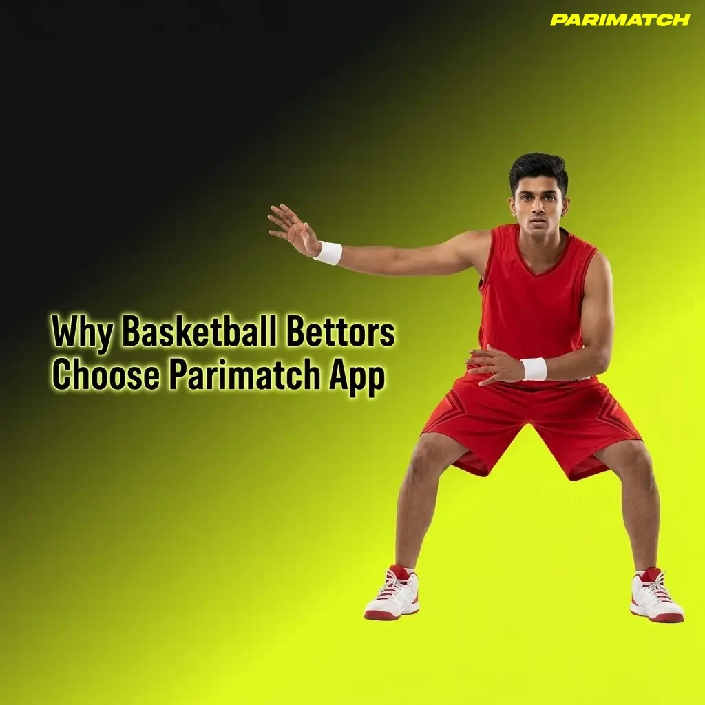Parimatch App basketball betting features for Indian users including live odds, UPI payments, and licensed sportsbook access